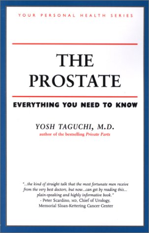 Beispielbild fr The Prostate: Everything You Need to Know (Your Personal Health) zum Verkauf von Books From California