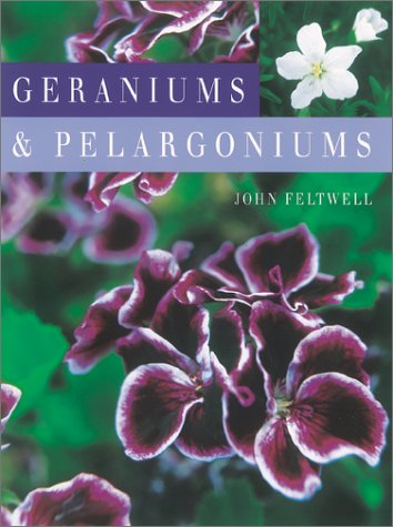 Beispielbild fr Geraniums and Pelargoniums zum Verkauf von Better World Books