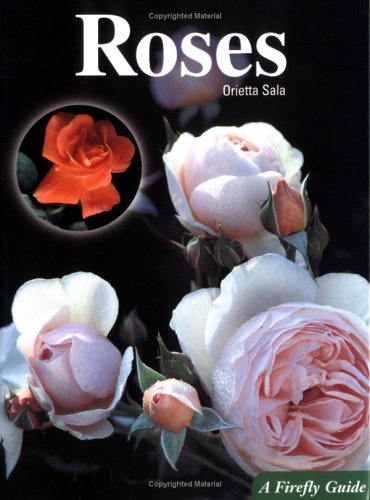 Stock image for Roses (A Firefly Guide) for sale by Open Books
