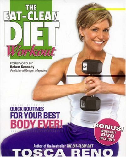 Imagen de archivo de The Eat-Clean Diet Workout: Quick Routines for Your Best Body Ever (with DVD) a la venta por Once Upon A Time Books