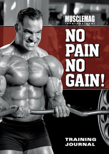Beispielbild fr MuscleMag International's No Pain No Gain Training Journal zum Verkauf von SecondSale