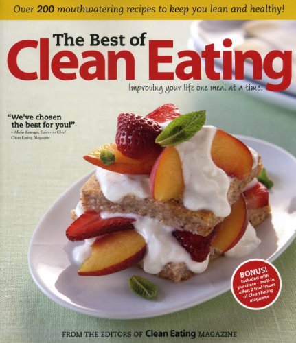 9781552100851: The Best of Clean Eating: Improving Your Life One Meal at a Time