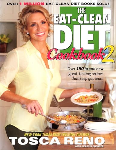 Imagen de archivo de The Eat-Clean Diet Cookbook 2: More Great-Tasting Recipes That Keep You Lean (Eat Clean Diet Cookbooks) a la venta por AwesomeBooks