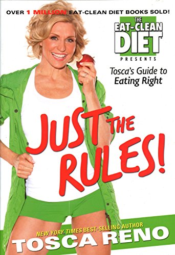 Beispielbild fr Just the Rules: Tosca's Guide to Eating Right zum Verkauf von Wonder Book