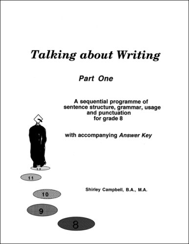 Imagen de archivo de Talking About Writing: A Sequential Programme of Sentence Structure, Grammar, Punctuation and Usage for Grade 8 a la venta por Revaluation Books