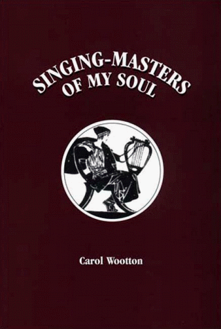 Stock image for Singing-Masters of My Soul for sale by Revaluation Books