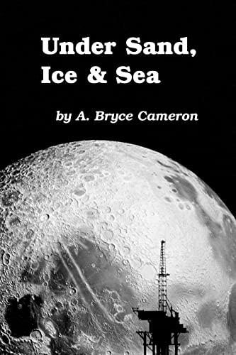 9781552123195: Under Sand, Ice & Sea