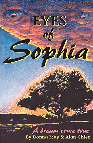 9781552123492: Eyes of Sophia: A Dream Come True