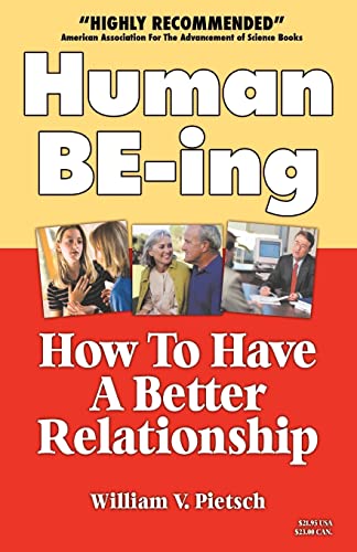 Beispielbild fr Human Be-ing : How to Have a Creative Relationship Instead of a Power Struggle zum Verkauf von Better World Books