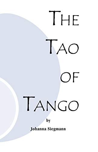 Beispielbild fr The Tao of Tango zum Verkauf von Chiron Media