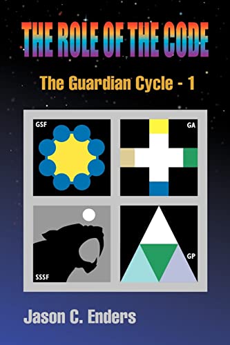 9781552125328: The Role of the Code: The Guardian Cycle - 1: No. 1
