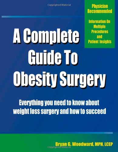 Stock image for A Complete Guide to Obesity Surgery for sale by Better World Books