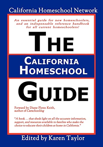 Stock image for The California Homeschool Guide - Second Edition for sale by SecondSale