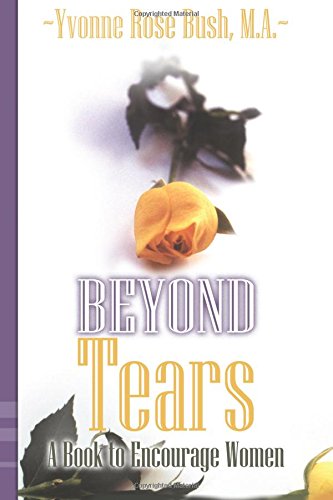 Stock image for Beyond Tears: A Book to Encourage Women for sale by Revaluation Books