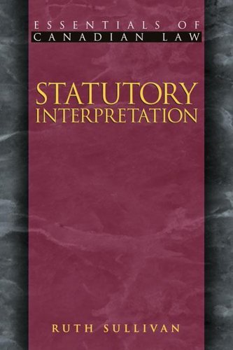 Beispielbild fr Statutory Interpretation (Essentials of Canadian Law) zum Verkauf von AwesomeBooks