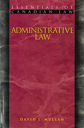 Stock image for Administrative Law (Essentials of Canadian Law) for sale by SecondSale