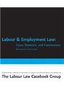 Stock image for Labour and Employment Law : Cases Materials, and Commentary for sale by Better World Books