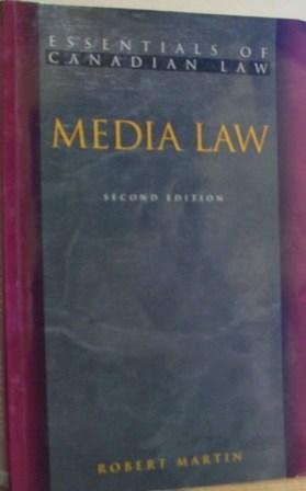 Beispielbild fr Media Law (Essentials of Canadian Law) Second Edition zum Verkauf von Book Emporium 57