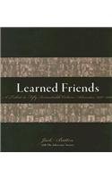 Beispielbild fr Learned Friends: A Tribute to Fifty Remarkable Ontario Advocates, 1950-2000 zum Verkauf von Alexander Books (ABAC/ILAB)