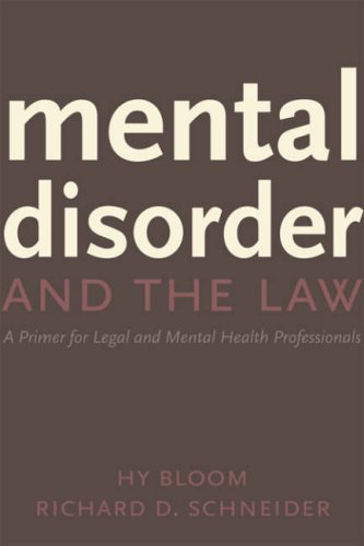 Stock image for Mental Disorder and the Law : A Primer for Legal and Mental Health Professionals for sale by Better World Books