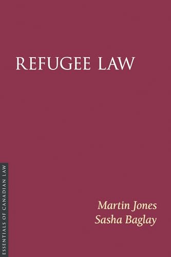 9781552211304: Refugee Law (Essentials of Canadian Law)