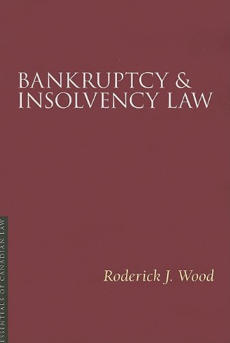 Beispielbild fr Bankruptcy and Insolvency Law (Essentials of Canadian Law) zum Verkauf von AwesomeBooks