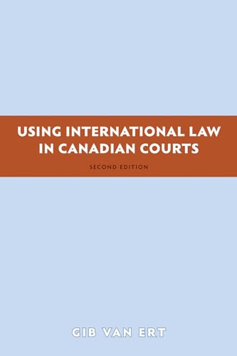 Stock image for Using International Law in Canadian Courts (Paperback) for sale by Grand Eagle Retail