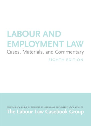 9781552211885: Labour and Employment Law: Cases, Materials, and Commentary
