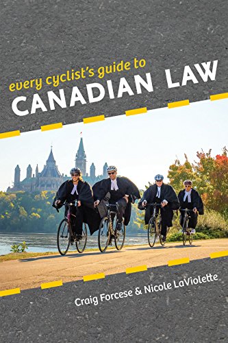 Imagen de archivo de Every Cyclist's Guide to Canadian Law a la venta por Russell Books