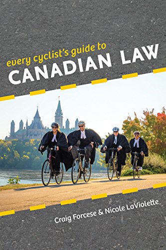 Stock image for Every Cyclist's Guide to Canadian Law for sale by Russell Books