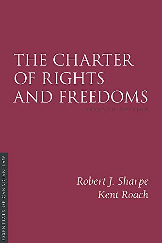 Stock image for The Charter of Rights and Freedoms (Essentials of Canadian Law) for sale by Irish Booksellers