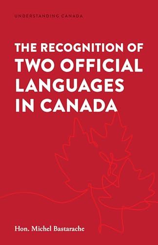 Imagen de archivo de The Recognition of Two Official Languages in Canada a la venta por GreatBookPrices