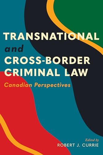 Imagen de archivo de Transnational and Cross-Border Criminal Law: Canadian Perspectives a la venta por Revaluation Books