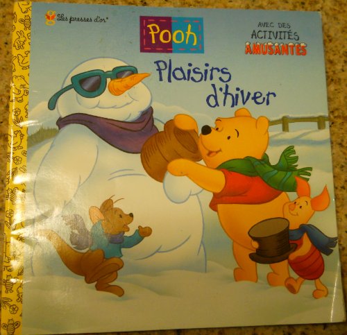 Imagen de archivo de Plaisirs d'hiver (Winnie the Pooh French edition) a la venta por ThriftBooks-Dallas