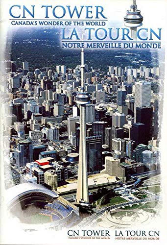 Beispielbild fr CN Tower Canada's Wonder of the World; La Tour CN Notre Merveille Du Monde zum Verkauf von Wonder Book