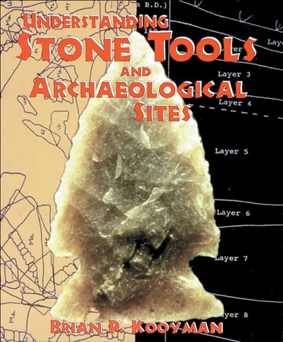 9781552380215: Understanding Stone Tools and Archaeological Sites