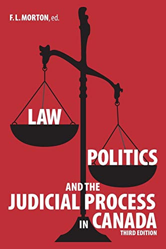 9781552380468: Law, Politics and the Judicial Process in Canada