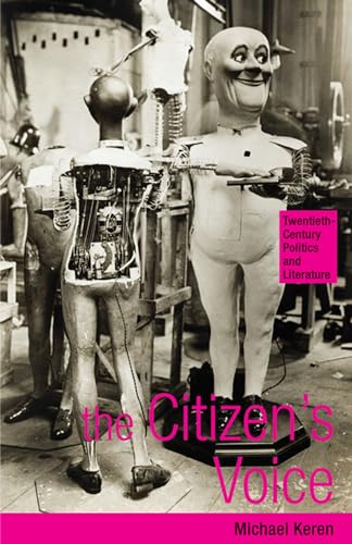 Imagen de archivo de Citizen's Voice: Twentieth-Century Politics and Literature a la venta por WorldofBooks