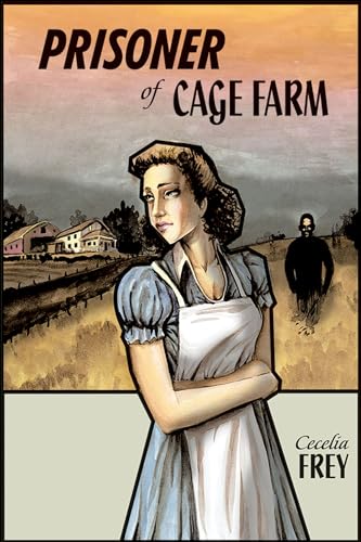 Stock image for Prisoner of Cage Farm for sale by The Next Page