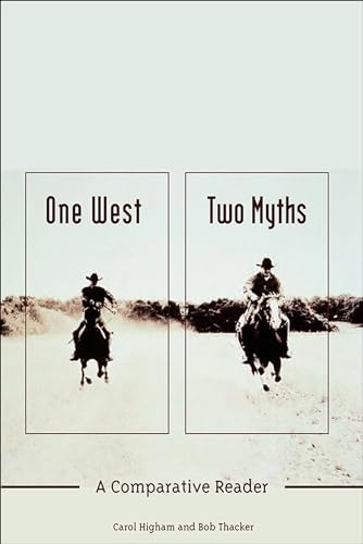 Beispielbild fr One West, Two Myths : A Comparative Reader zum Verkauf von Better World Books