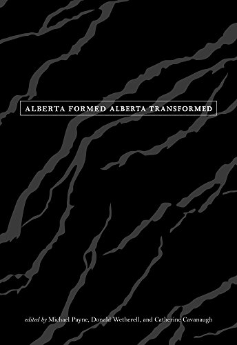 Stock image for Alberta Formed Alberta Transformed. 2 Volume Set for sale by The Bookseller