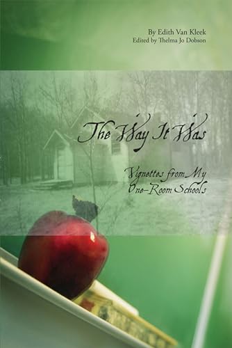 Immagine dell'editore per The Way It Was: Vignettes from My One-Room Schools (Legacies Shared): 27 venduto da Y-Not-Books