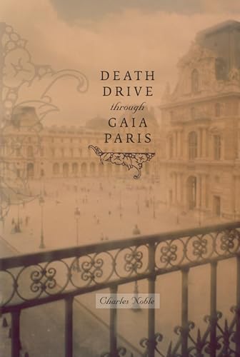 9781552382264: Death Drive Through Gaia Paris (Open Spaces, 4) (Volume 4)