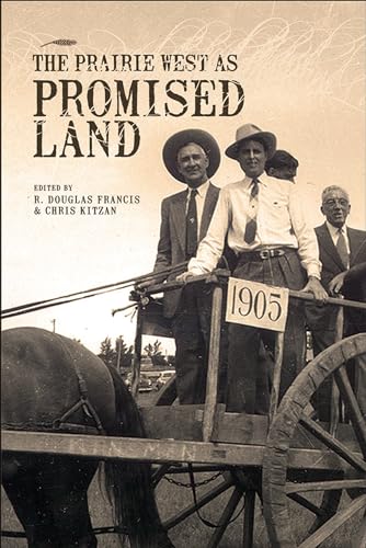 Beispielbild fr The Prairie West as Promised Land zum Verkauf von Blackwell's