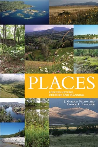 Beispielbild fr Places: Linking Nature and Culture for Understanding and Planning (Energy, Ecology, and the Environment): 1 zum Verkauf von WorldofBooks