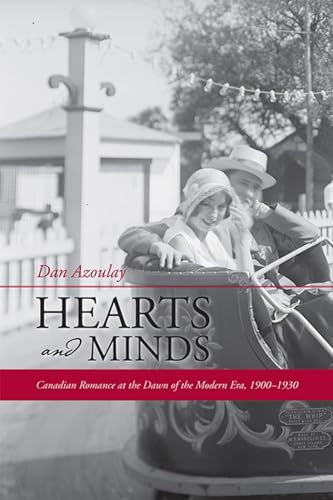 Hearts and Minds: Canadian Romance at the Dawn of the Modern Era, 1900-1930 (The West)