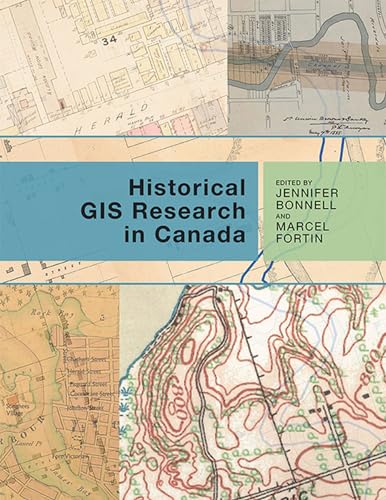 9781552387085: Historical GIS Research in Canada (Canadian History and Environment, 2) (Volume 2)