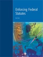 Stock image for Enforcing Federal Statutes Nora Rock for sale by Aragon Books Canada
