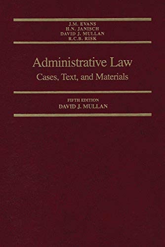 9781552390566: Administrative Law: Cases, Text, and Materials