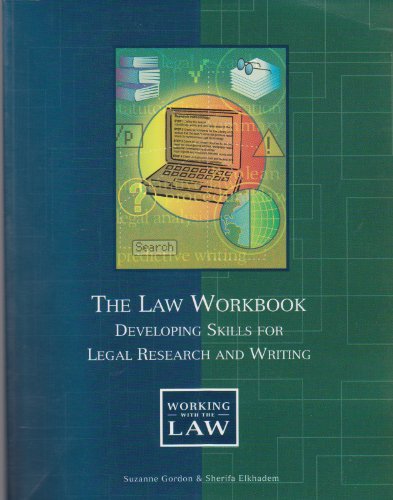 Stock image for Law Workbook : Developing Skills for Legal Research and Writing for sale by Better World Books